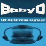 baby d - let be your fantasy