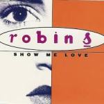 Robin S - show me love